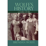 Wolfe's History: A Family Story