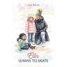 Ella Learns to Skate
