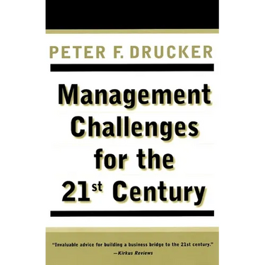Management Challenges for the 21st Century