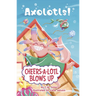 Cheers-A-Lotl Blows Up