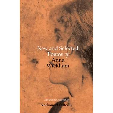 New and Selected Poems of Anna Wickham