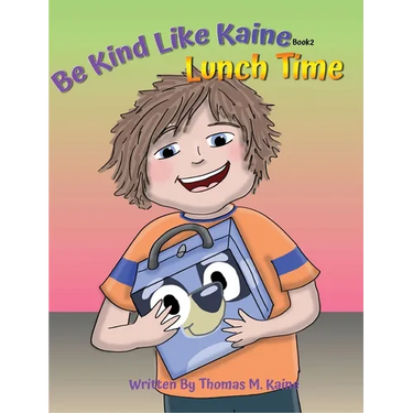 Lunch Time: Be Kind Like Kaine