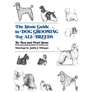 The Stone Guide to Dog Grooming for All Breeds