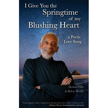 I Give You the Springtime of My Blushing Heart: A Poetic Love Song