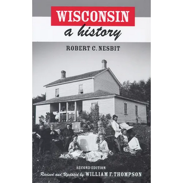 Wisconsin: A History