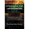 Entrepreneurial Spirit Corporate Precision: If The Facts Hurt, They're Probably Good For You
