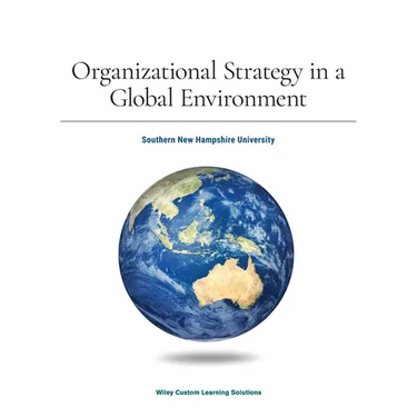 Strategic Management, 5e with Organizational Behavior 3e for Southern New Hampshire University