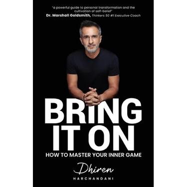 Bring It On: How to Master Your Inner Game