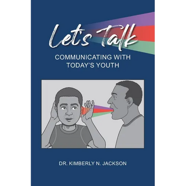 Let's Talk: Communicating with Today's Youth
