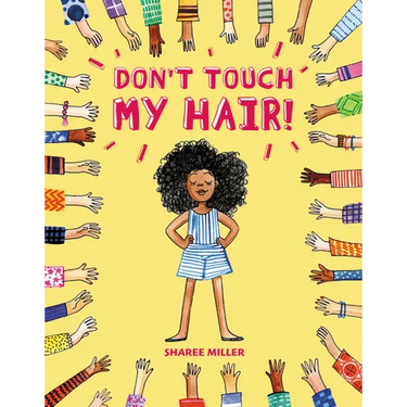 Don't Touch My Hair!