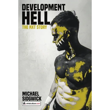 Development Hell: The NXT Story