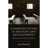 Communication in Mission and Development: Relating to the Church in Africa