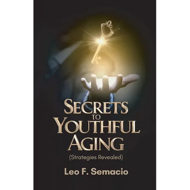 Secrets to Youthful Aging, (Strategies Revealed)