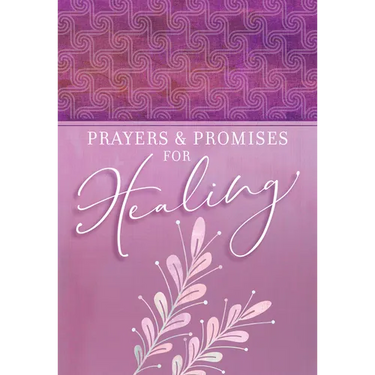 Prayers & Promises for Healing