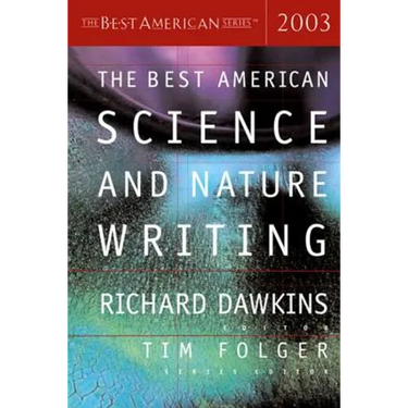 The Best American Science and Nature Writing 2003
