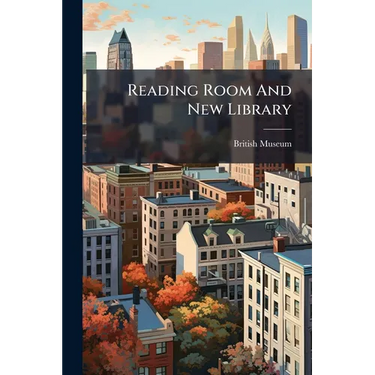 Reading Room And New Library