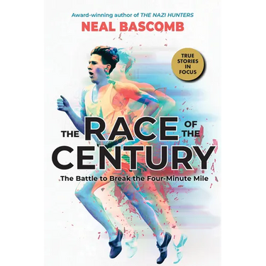 The Race of the Century: The Battle to Break the Four-Minute Mile (Scholastic Focus)