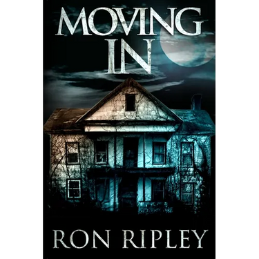 Moving In: Supernatural Horror with Scary Ghosts & Haunted Houses