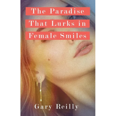 The Paradise That Lurks in Female Smiles