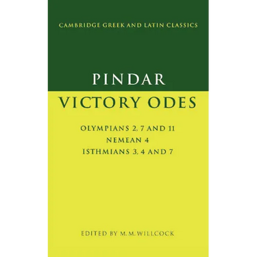 Pindar: Victory Odes: Olympians 2, 7 and 11; Nemean 4; Isthmians 3, 4 and 7