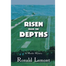 Risen From The Depths