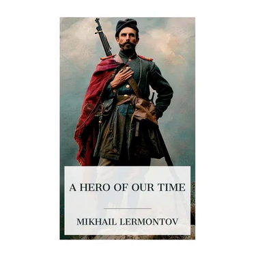 A Hero of Our Time
