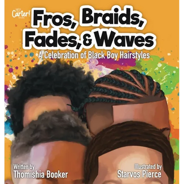 Fros, Braids, Fades, and Waves: A Celebration of Black Boy Hairstyles