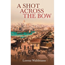 A Shot Across the Bow