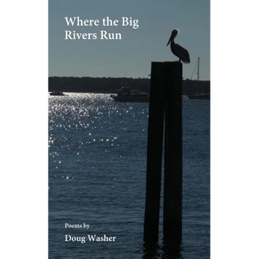 Where the Big Rivers Run