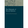 The Philosophy of Baruch Spinoza