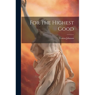 For The Highest Good