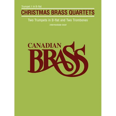 Canadian Brass Christmas Quartets: Trumpet 1 Part