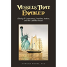 Vessels That Enabled: Liberty of Conscience, Freedom, Justice, and the Lamblike Beast
