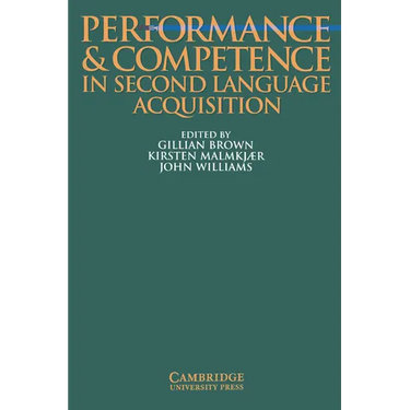 Performance and Competence in Second Language Acquisition