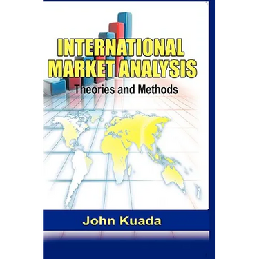 International Market Analysis: Theories and Methods (Hb)