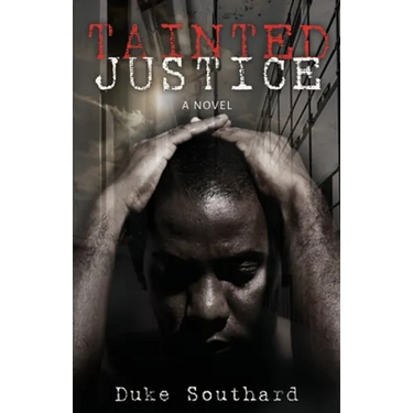 Tainted Justice
