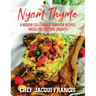 Nyam Thyme: A Modern Collection of Jamaican Recipes, Hacks and Cultural Insights