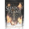Shadow & Flame