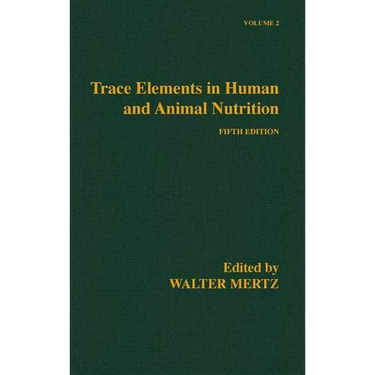 Trace Elements in Human and Animal Nutrition