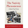 The Nativity Phenomenon: A Model That Works