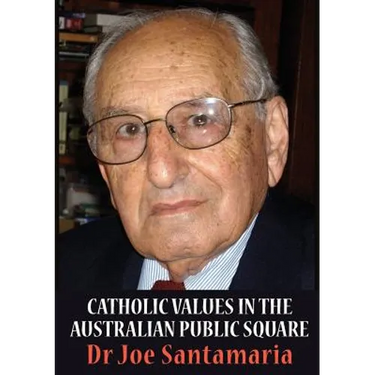 Catholic Values in the Australian Public Square