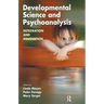 Developmental Science and Psychoanalysis: Integration and Innovation