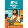 Jesus at the Breakfast Bar, Searching for God with people who never read the directions