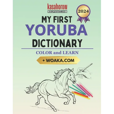 My First Yoruba Dictionary: Colour and Learn