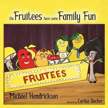 The Fruitees Have Some Family Fun