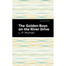 The Golden Boys on the River Drive