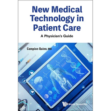 New Medical Technology in Patient Care: A Physician's Guide