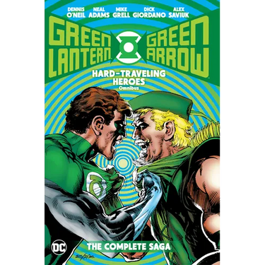 Green Lantern/Green Arrow: Hard Traveling Heroes Omnibus