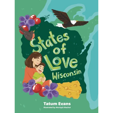 States of Love: Wisconsin