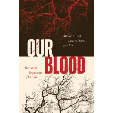 Our Blood: The Social Experience of Heritas